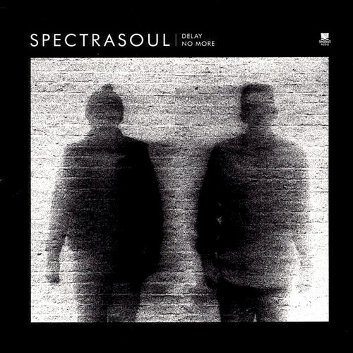 Spectrasoul delay no more - spectrasoul,